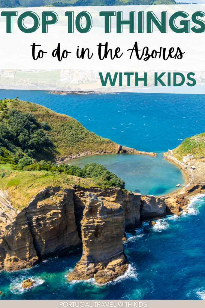 best things to do in the Azores with kids