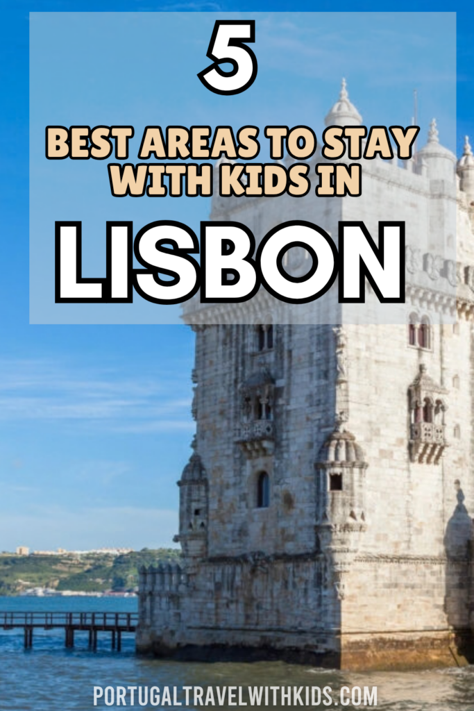 Where to stay in Lisbon with kids